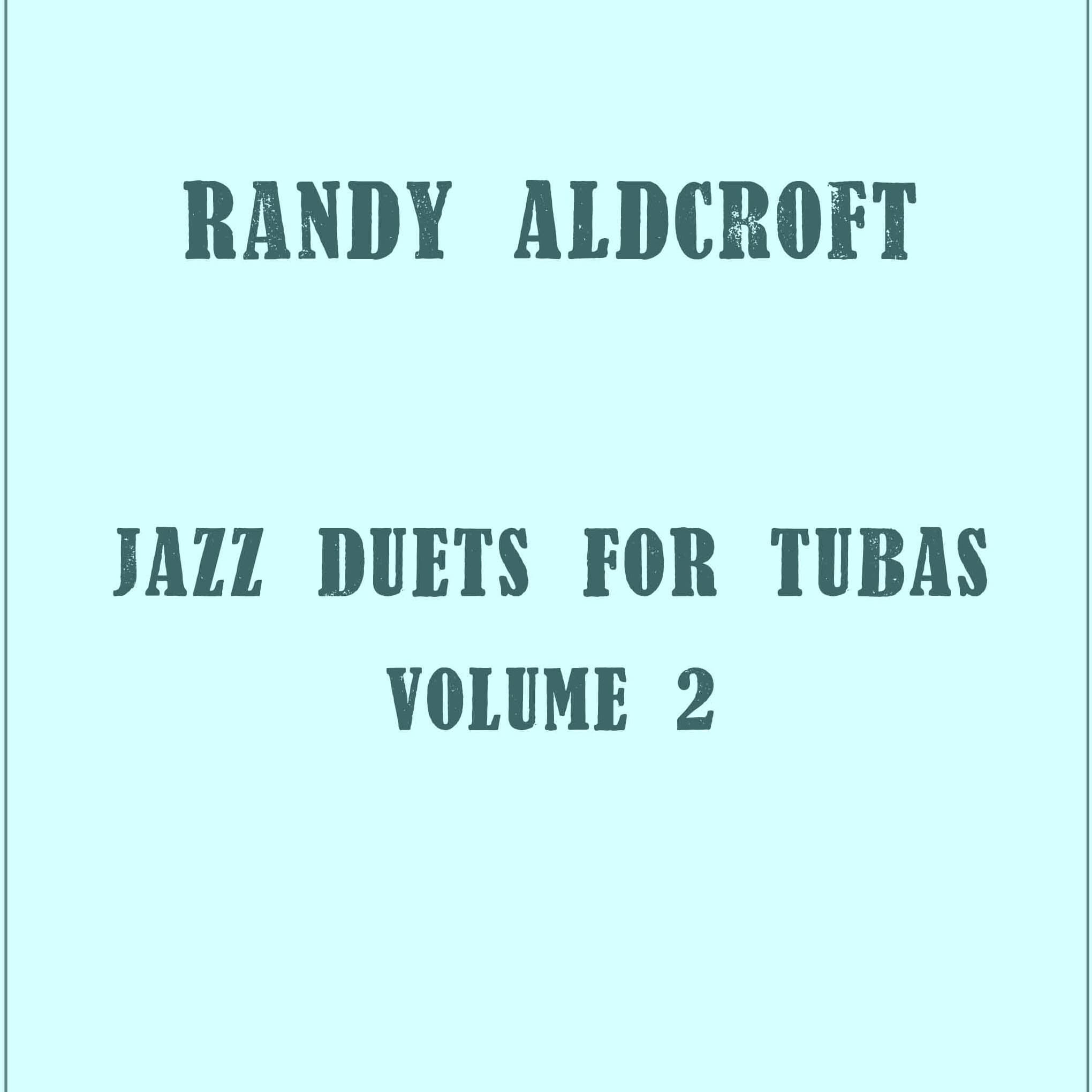 Jazz Duets for Bass Trombones, Volume 2