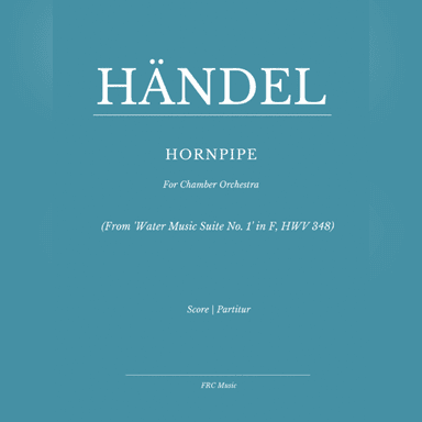 Honrpipe (From 'Water Music Suite No. 1' in F, HWV 348) (arr. Flavio Regis Cunha)