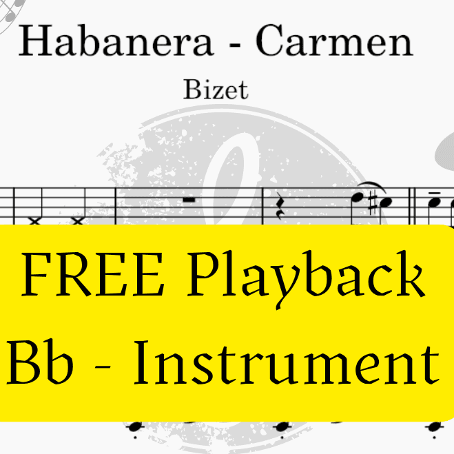 Habanera - Carmen (Bizet)  + FREE Mp3 Playback + PDF Solo and Piano Sheet Music (arr. Fabio Eduardo de Oliveira)