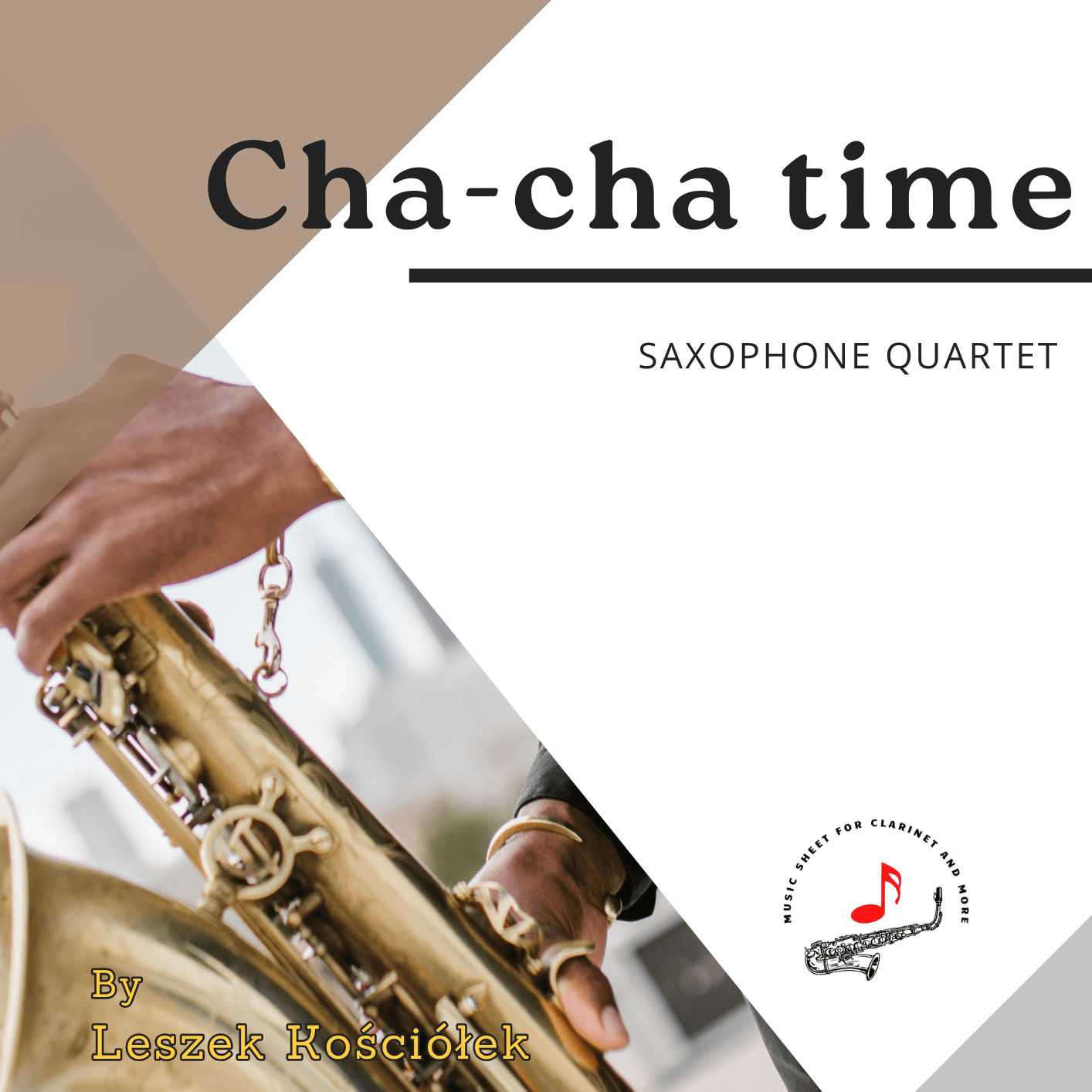 Cha-cha time (for saxophone quartet)