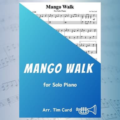 Mango Walk. For Solo Piano (arr. Tim Curd)