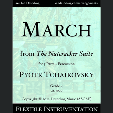 March from "The Nutcracker Suite" (flexible instrumentation) (arr. Ian Deterling)
