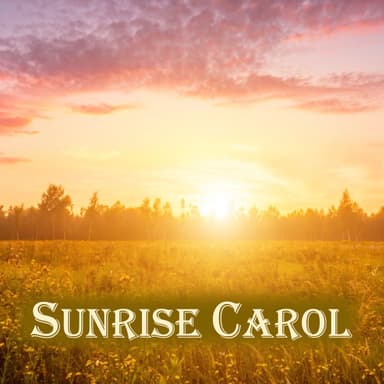 Sunrise Carol