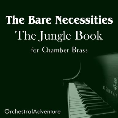 The Bare Necessities  from THE JUNGLE BOOK (arr. Micaiah Bennett)