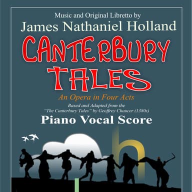 Canterbury Tales, An Opera in Four Acts, Piano Vocal Score