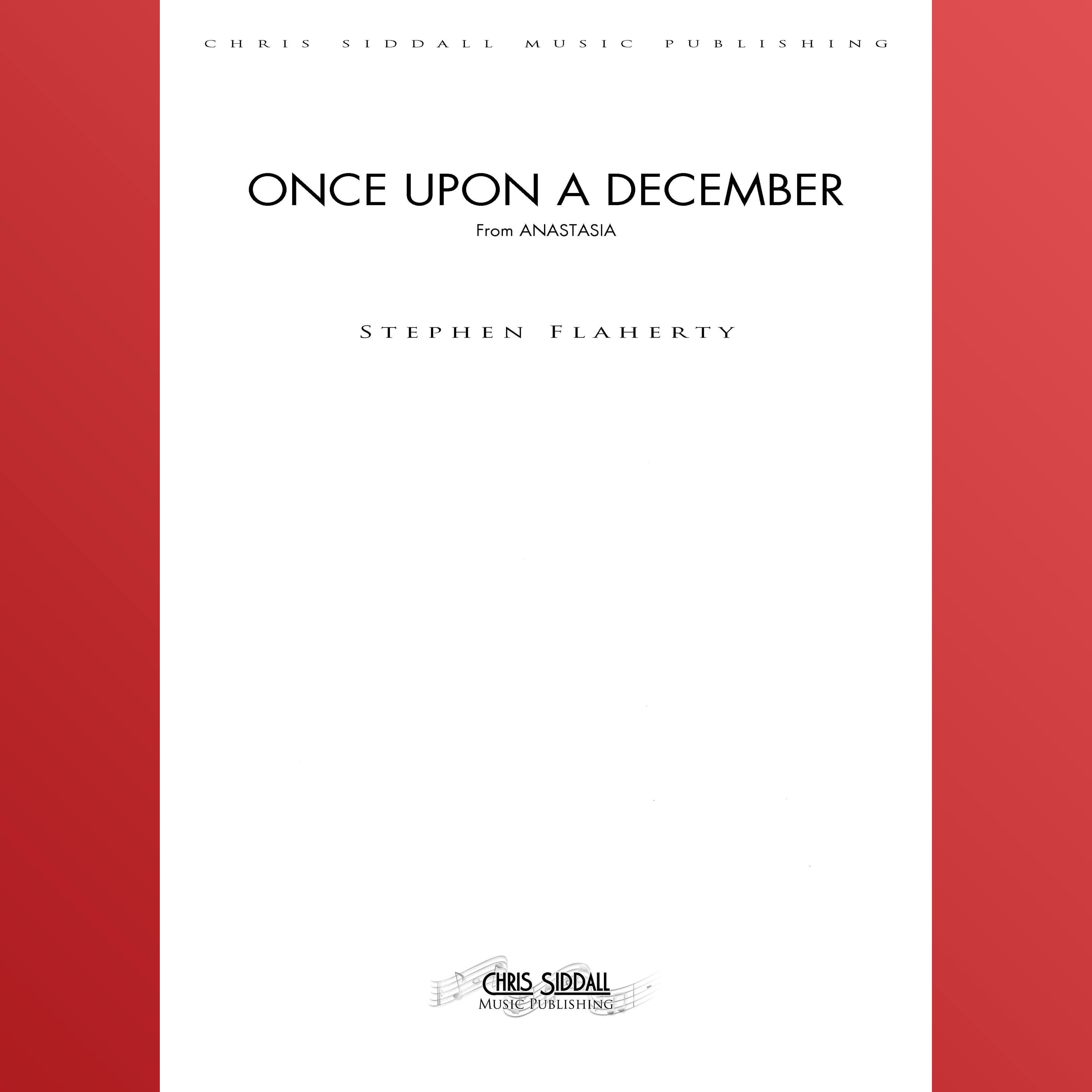 Once Upon A December from the Twentieth Century Fox Motion Picture ANASTASIA (arr. Chris Siddall Music Publishing)