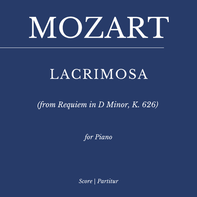 Lacrimosa for Piano Solo (from Requiem in D Minor, K. 626) (arr. Flavio Regis Cunha)