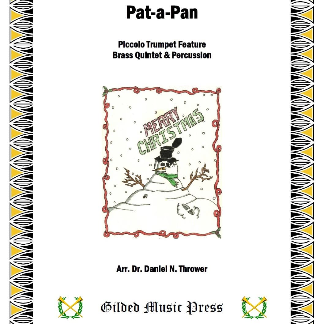 Pat-a-Pan (arr. Dr. Daniel N. Thrower)