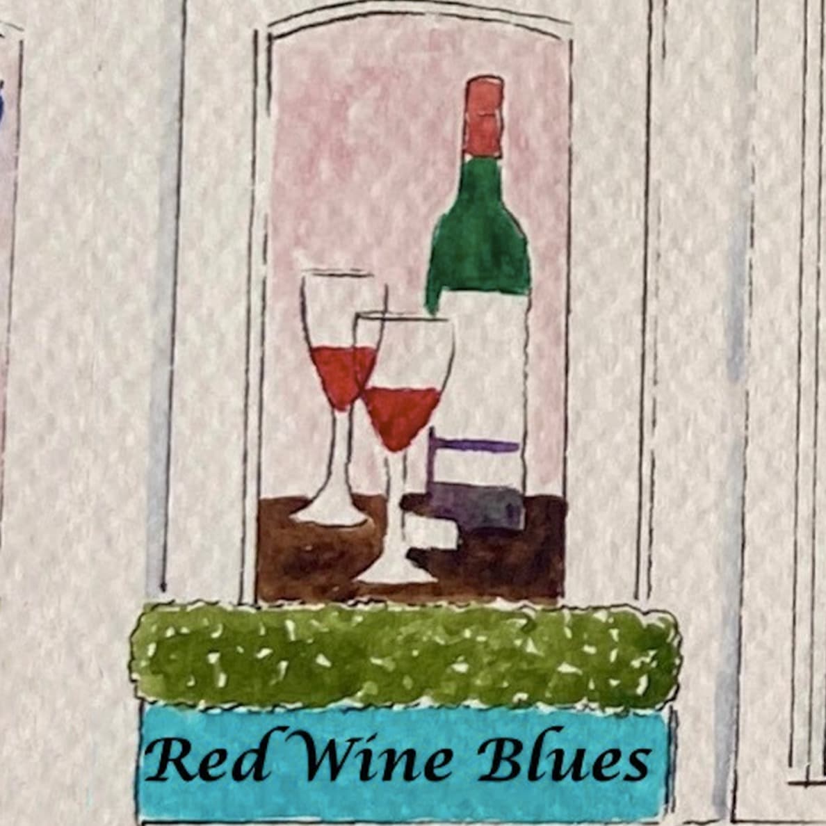 Red Wine Blues - by Phil Dickson
