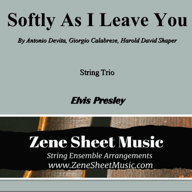 Softly As I Leave You (arr. Eve C. Mailly - Zene Strings)