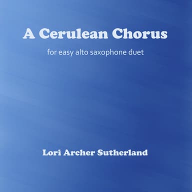 A Cerulean Chorus