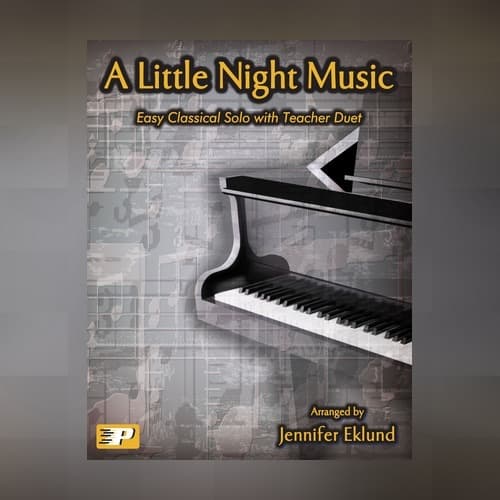 A Little Night Music (Easy Solo with Duet) (arr. Jennifer Eklund)