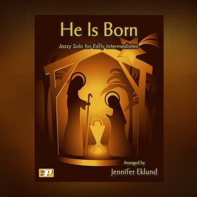 He Is Born (Easy Jazz Piano) (arr. Jennifer Eklund)