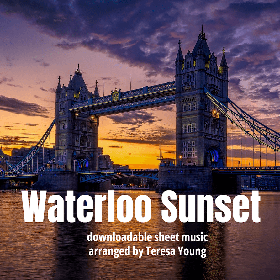 Waterloo Sunset (arr. Teresa Young)