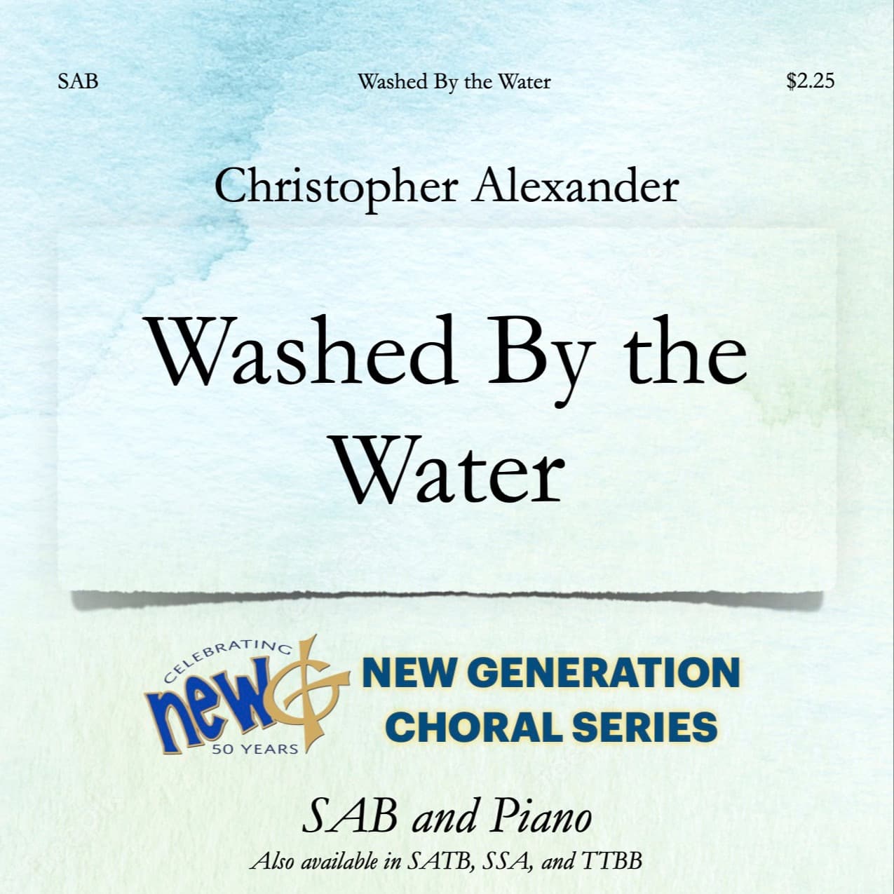 Washed By The Water (arr. Christopher Alexander)