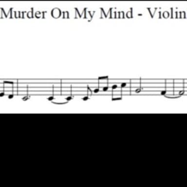 Murder On My Mind - Violin