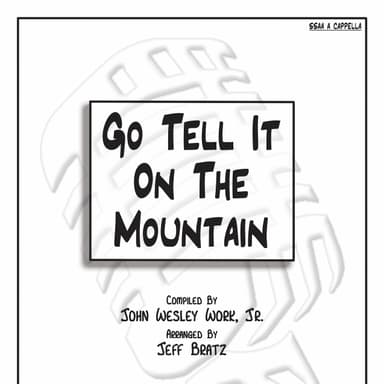 Go Tell It On The Mountain (arr. Jeff Bratz)