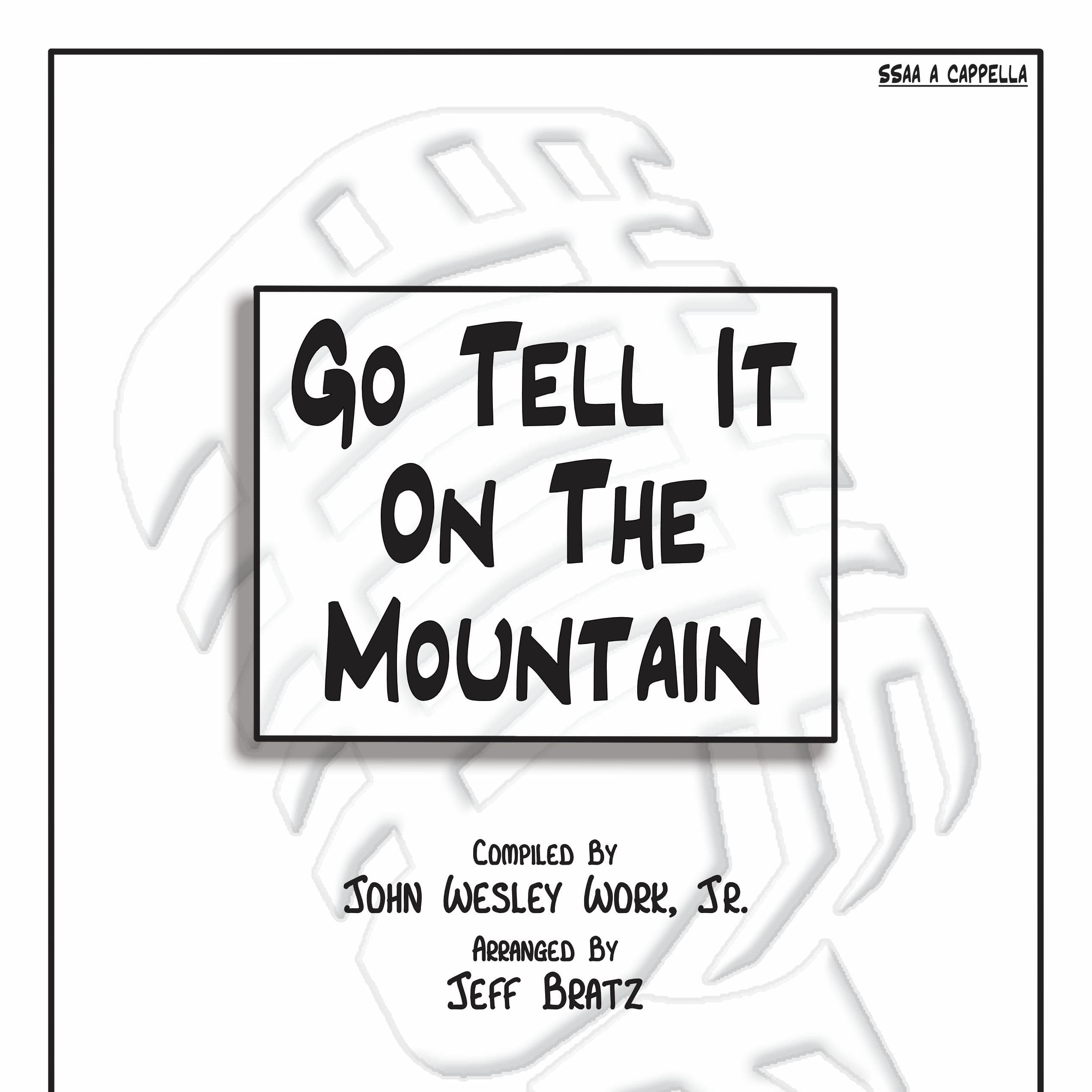 Go Tell It On The Mountain (arr. Jeff Bratz)