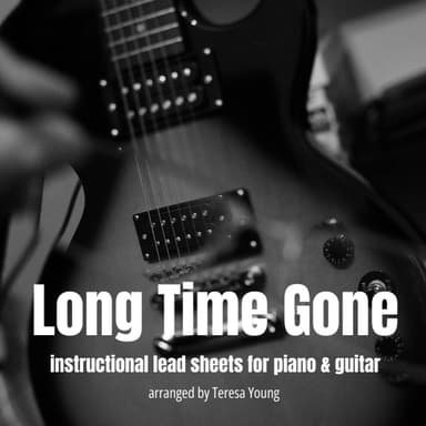 Long Time Gone (arr. Teresa Young)