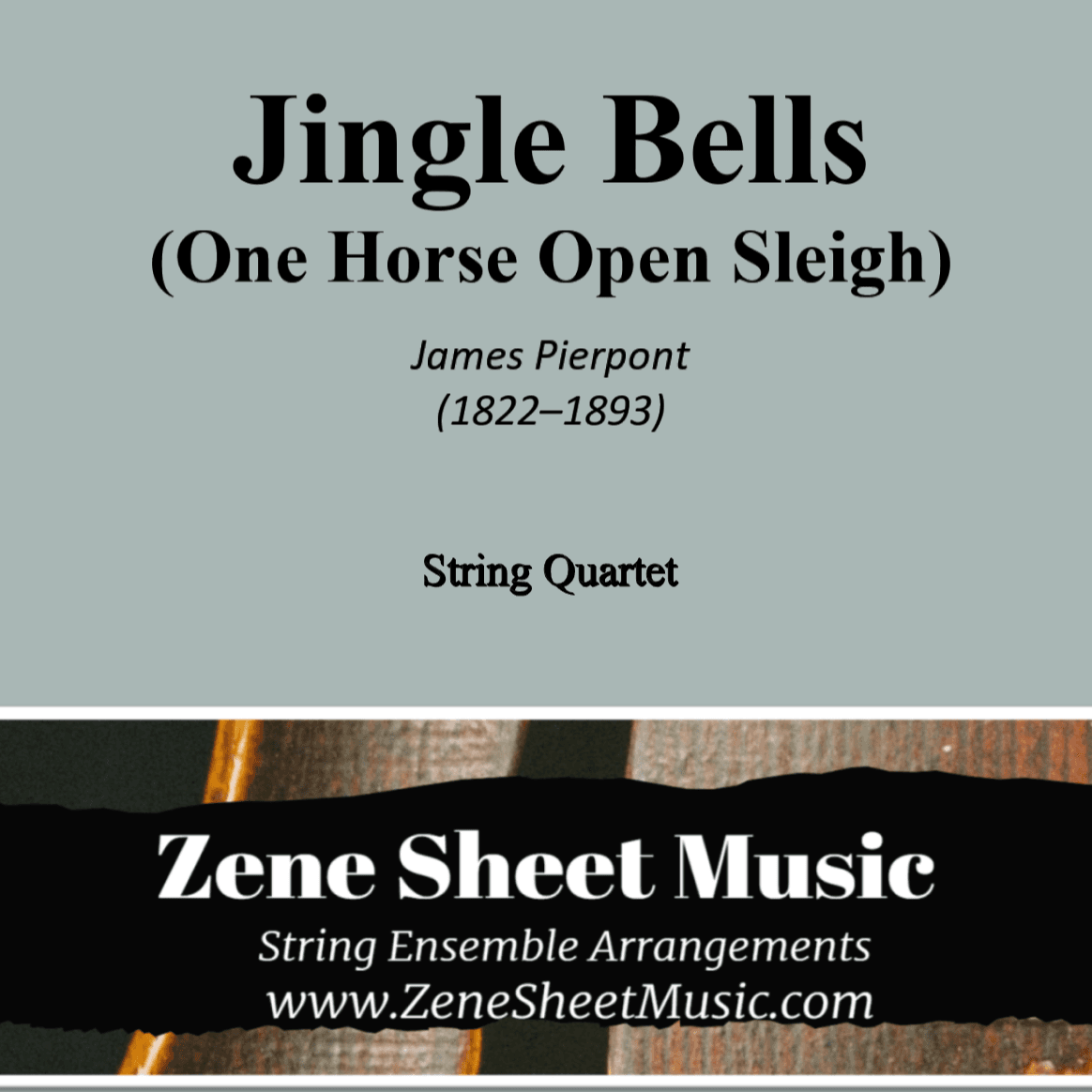 Jingle Bells (One Horse Open Sleigh) - String Quartet (arr. Eve C Mailly - Zene Strings)