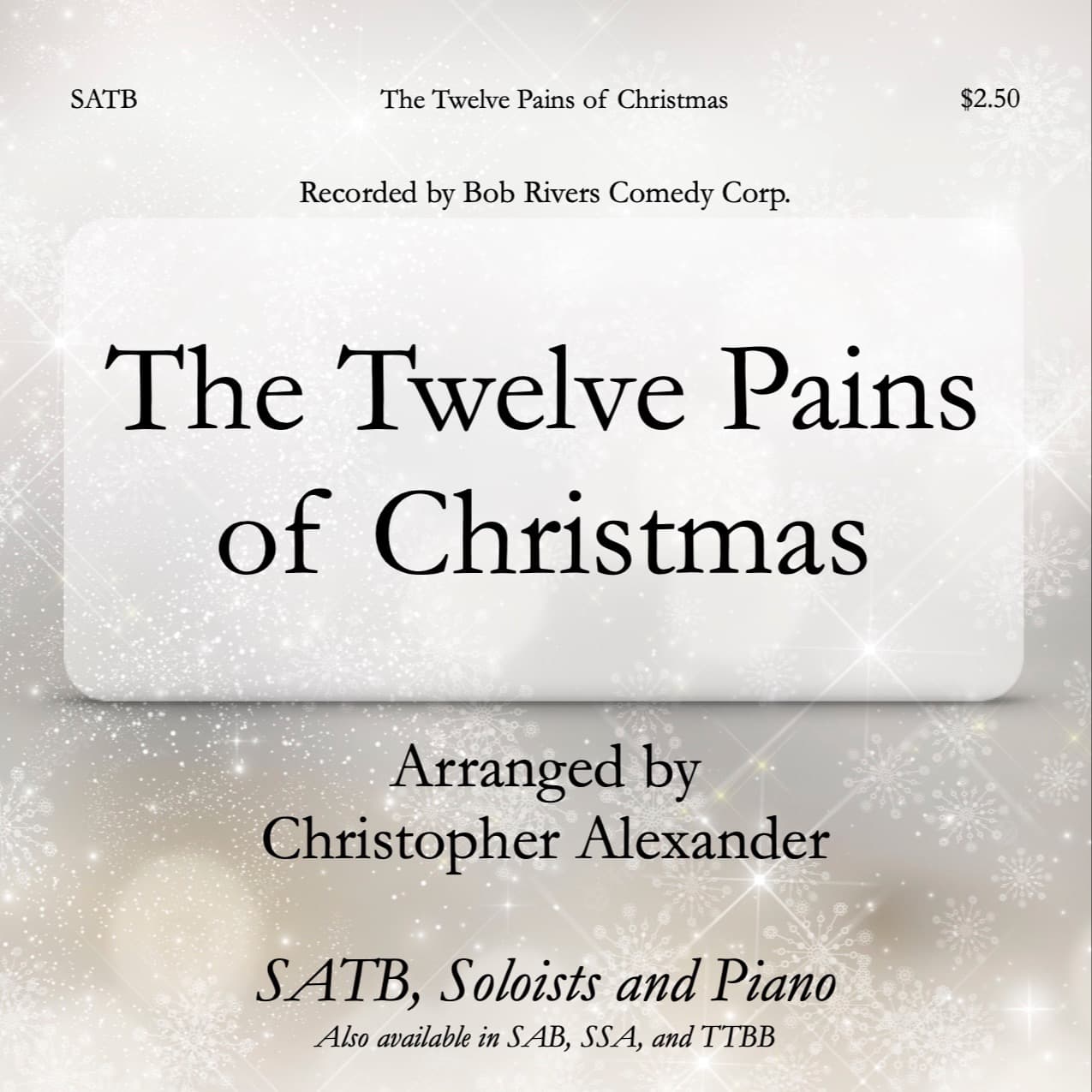 The Twelve Pains Of Christmas (arr. Christopher Alexander)