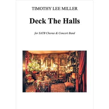 Deck The Halls (arr. Timothy L. Miller)