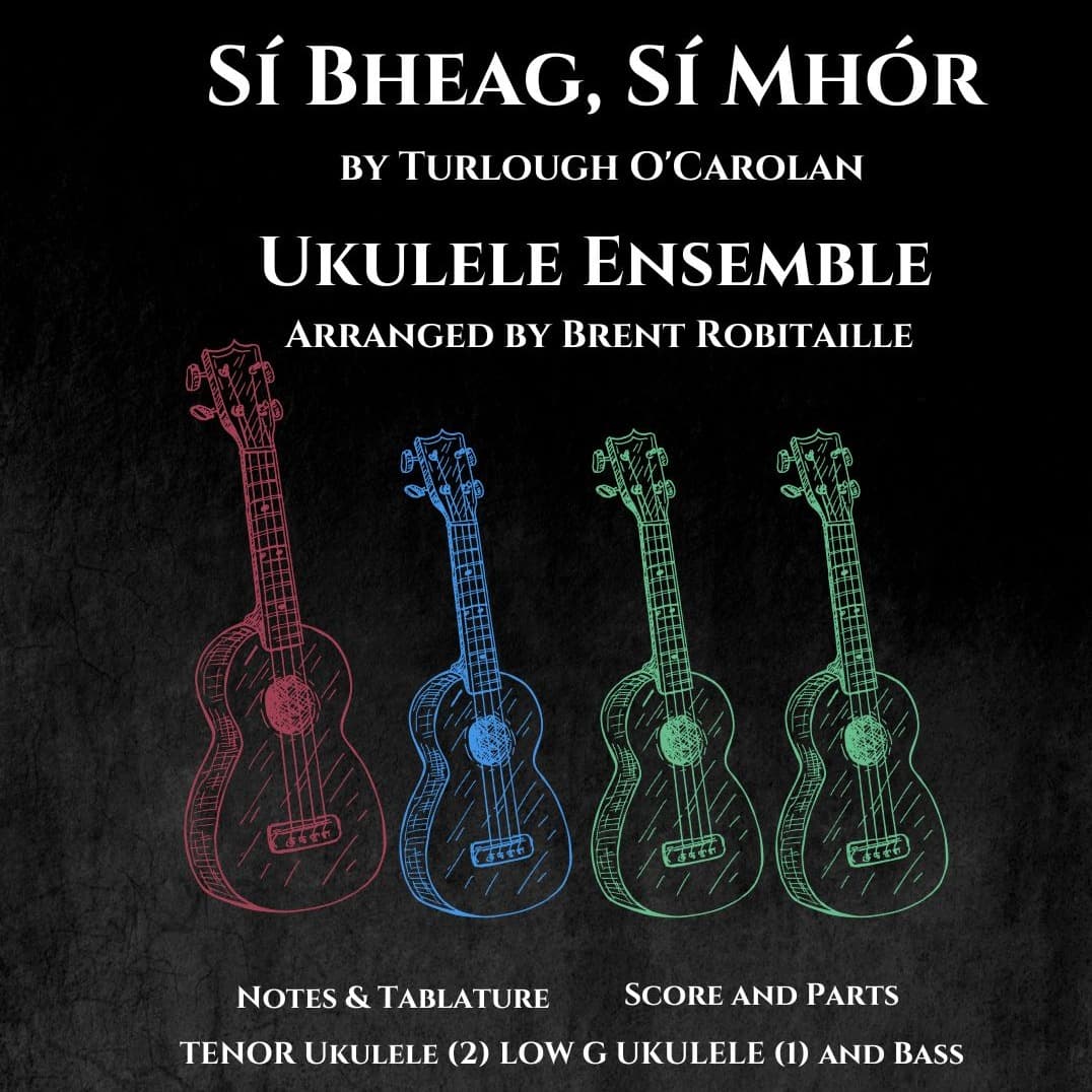 Si Bheag, Si Mhor (arr. Brent Robitaille)