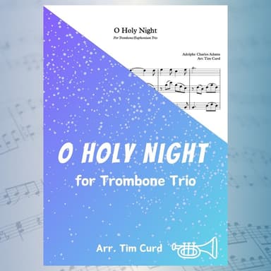 O Holy Night. Trombone/Euphonium Trio. (bass clef in C and treble clef in Bb) (arr. Tim Curd)