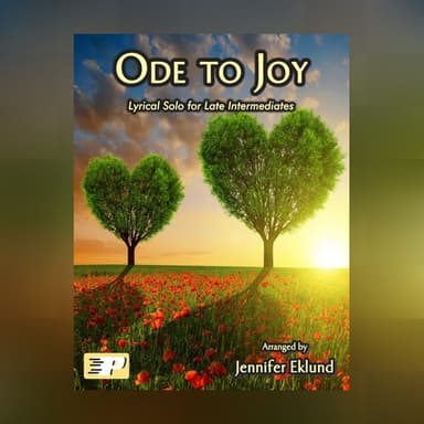 Ode to Joy (Late Intermediate Lyrical Piano) (arr. Jennifer Eklund)