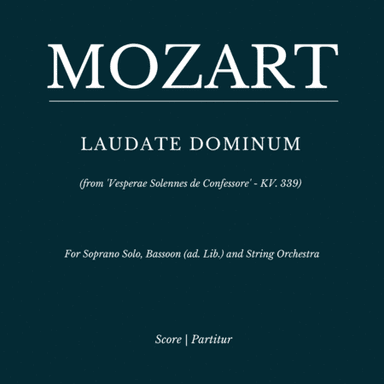 Laudate Dominum - from "Vesperae Solennes" (KV. 339) - For Soprano Solo, Choir SATB and Strings (arr. Flávio Régis Cunha)