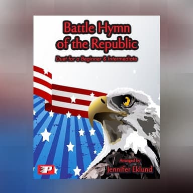 Battle Hymn of the Republic (Mixed Level Duet) (arr. Jennifer Eklund)