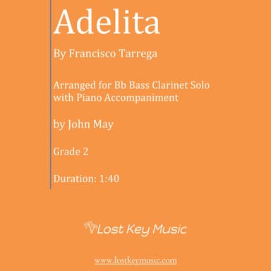 Adelita-Bb Bass Clarinet Solo (Optional Piano Accompaniment) (arr. John May)