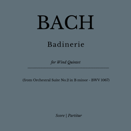 Badinerie - (from Orchestral Suite No.2 in B minor - BWV 1067 - for Wind Quintet) (arr. Flavio Regis Cunha)