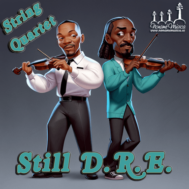 Still D.r.e. (arr. Nonamé Música)