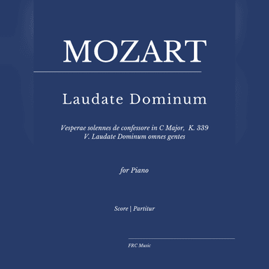 Vesperae solennes de confessore, K. 339: V. Laudate Dominum (As played by Víkingur Ólafsson) (arr. Flavio Regis Cunha)