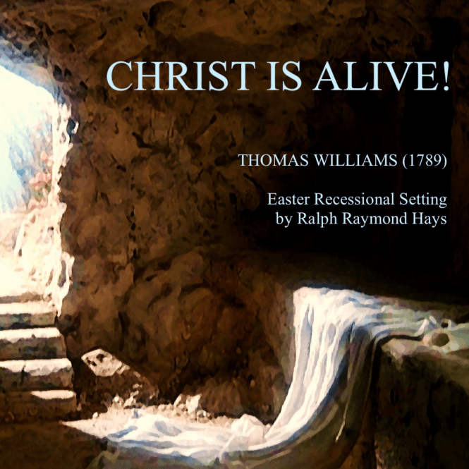 Christ is Alive! Recessional for Woodwind Quintet (arr. Ralph Raymond Hays)