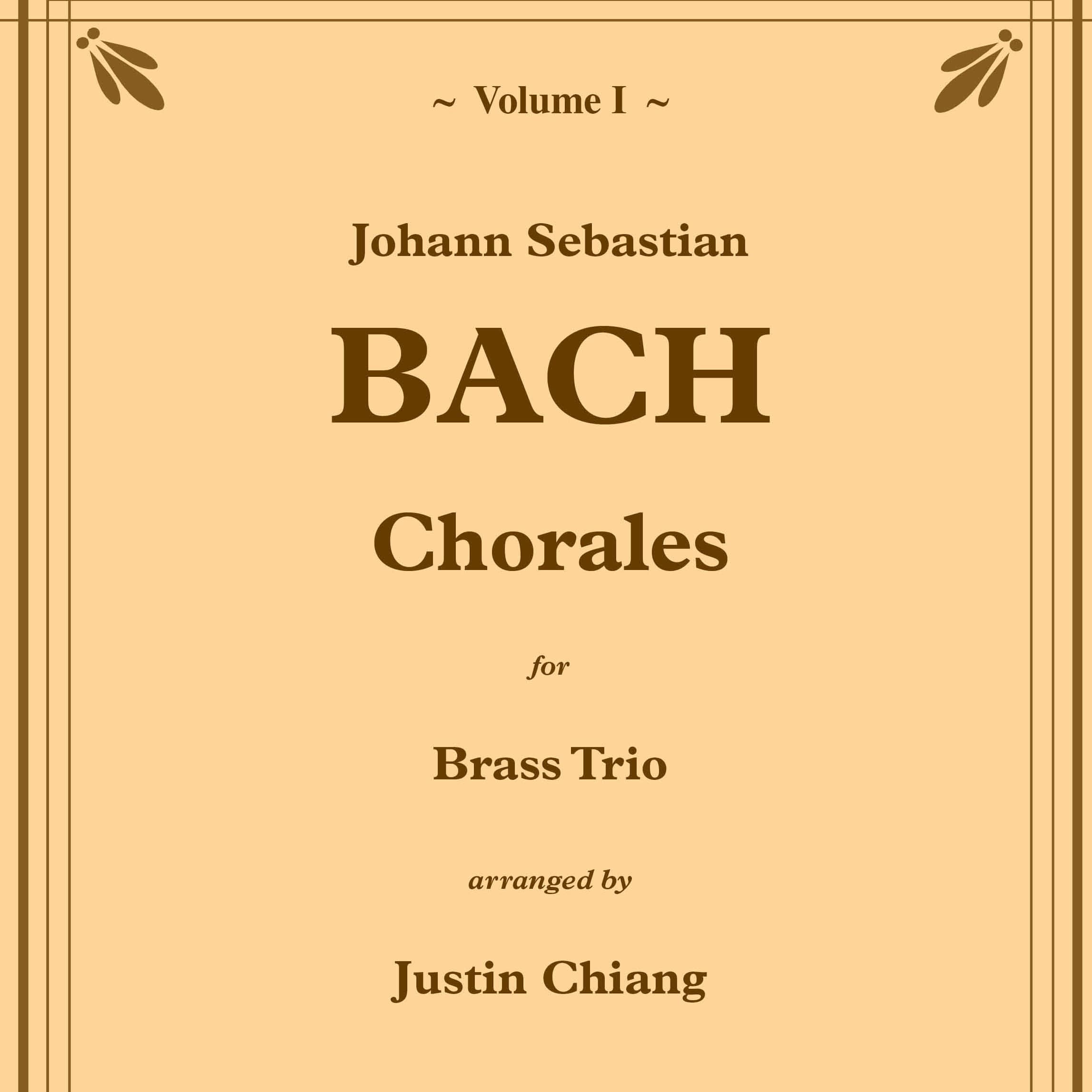 Twenty Bach Chorales for Brass Trio, Volume I (arr. Justin Chiang)