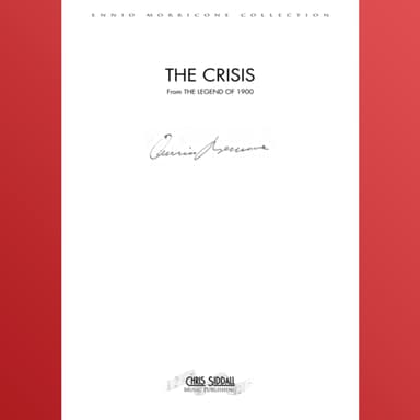 The Crisis  from THE LEGEND OF 1900 (arr. Chris Siddall Music Publishing)