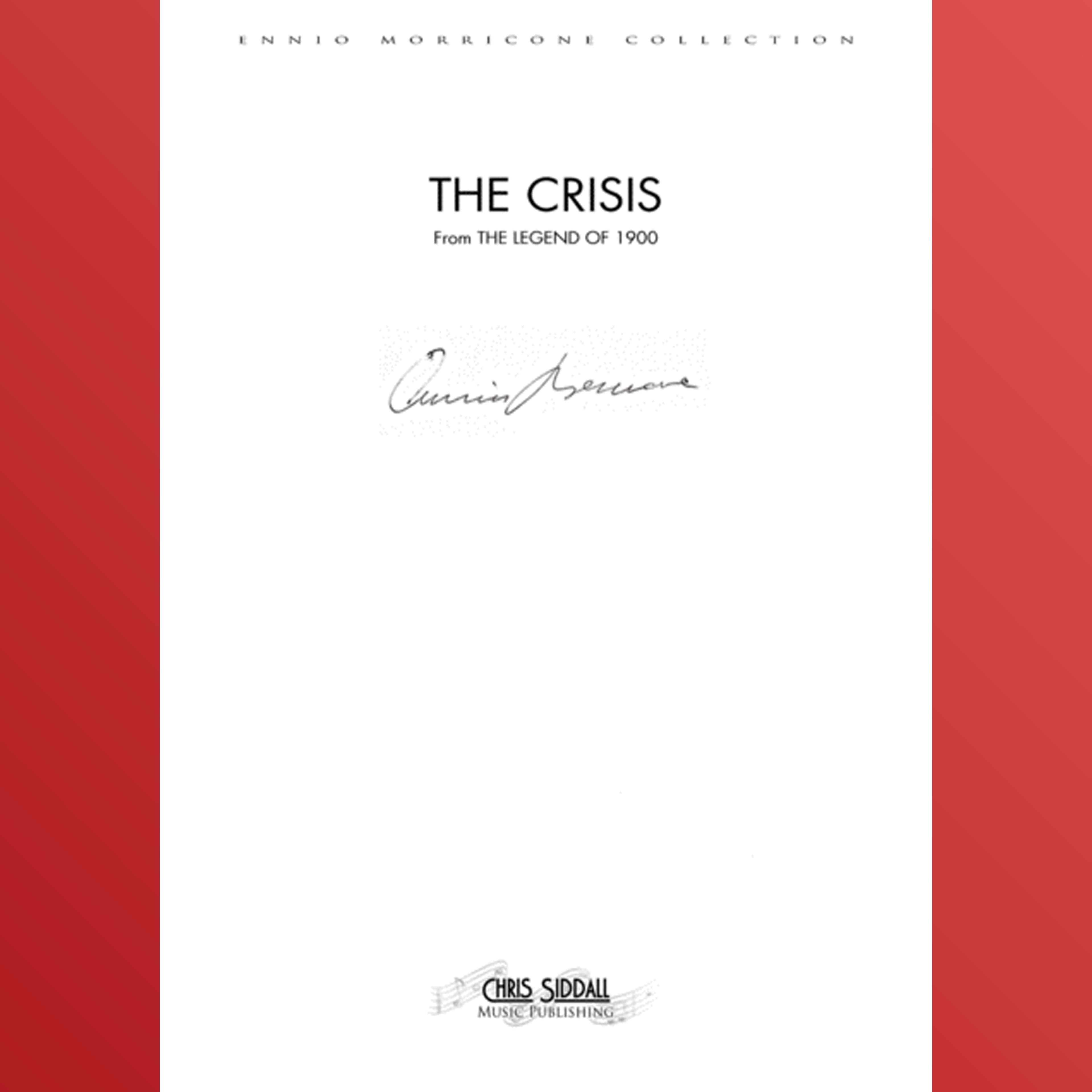 The Crisis  from THE LEGEND OF 1900 (arr. Chris Siddall Music Publishing)