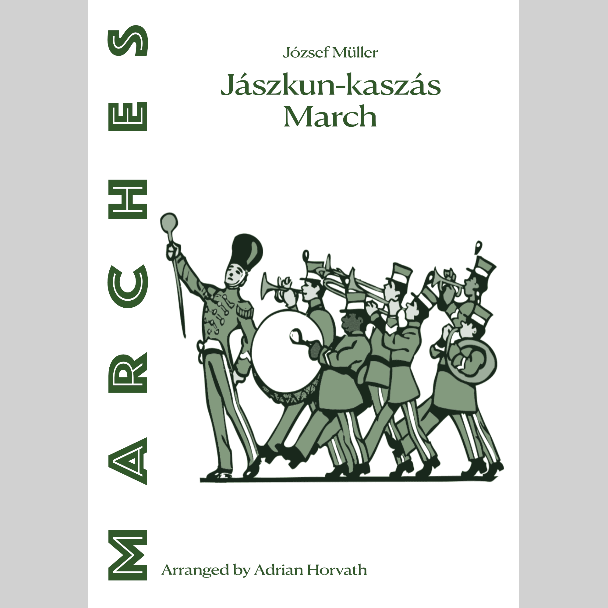 Jászkun-kaszás March (arr. Adrian Erik Horvath)