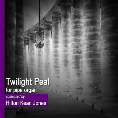 Twilight Peal for pipe organ