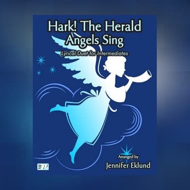 Hark! the Herald Angels Sing (Duet for Intermediates) (arr. Jennifer Eklund)