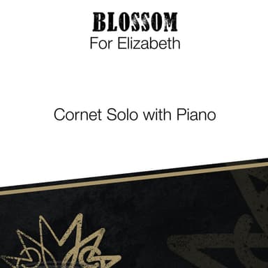 Blossom - Cornet solo with Piano