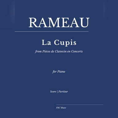 Rameau: La Cupis from Pièces de Clavecin en Concerts for Piano Solo (As played By Vikingur Olafsson) (arr. Flavio Regis Cunha)