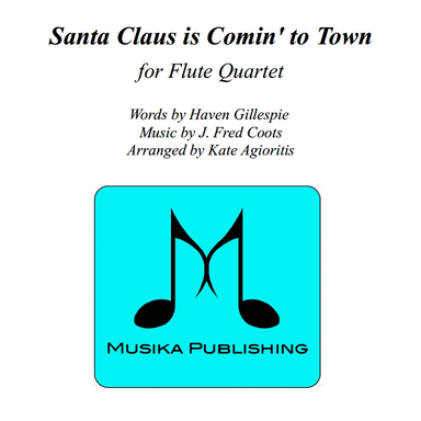 Santa Claus Is Comin' To Town (arr. Kate Agioritis)
