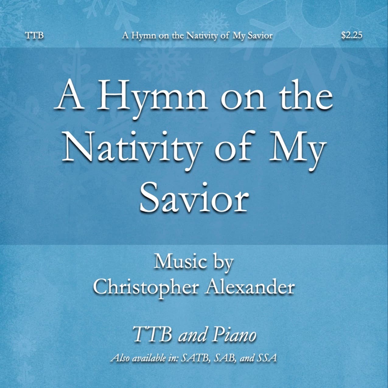 A Hymn on the Nativity of My Savior (TTB)