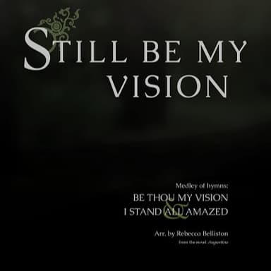 Still Be My Vision (Alto/Tenor Vocal Duet)