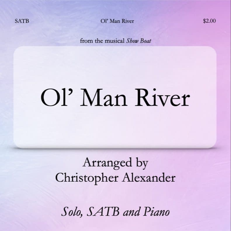 Ol' Man River (arr. Christopher Alexander)