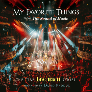 My Favorite Things (arr. David Maddux)
