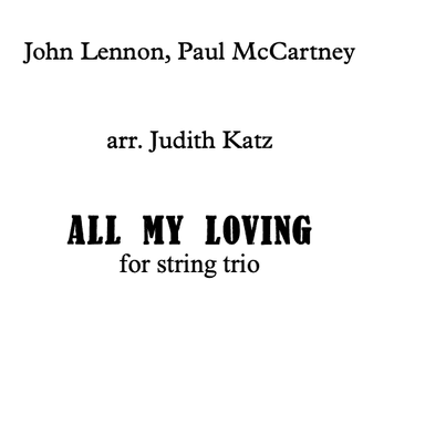 All My Loving (arr. Judith Katz)